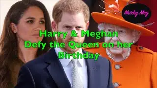 Palace Stunned by Harry & Meghan's Behaviour on the Queens Birthday