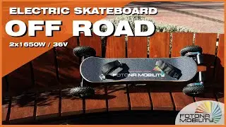 🛹⚡️ Best OFF-ROAD Electric Skateboard⚡️🛹 | 2x 1650W 36V | Fotona Mobility | 2021