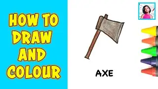 How to draw and colour A for Axe
