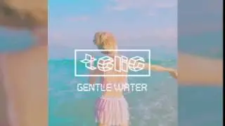 Gentle Water (Prod. Telic)
