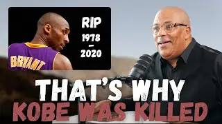 The Exact Reason why Kobe was ASSASSINATED