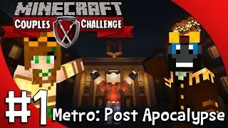 Metro - Post Apocalypse: Couples Challenge | Episode 1