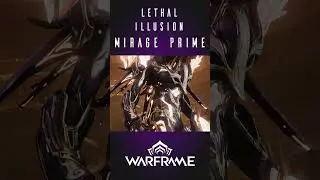 #Warframe | #FashionFrame | #Mirage Prime : Lethal Illusion #shorts