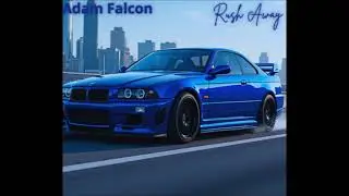 Adam Falcon - Rush Away