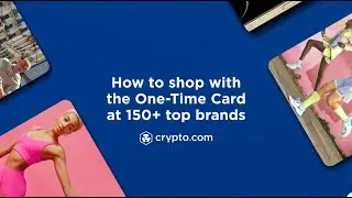 How to shop with the One-Time Card at 150+ top brands