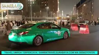 Jarak Hotel Paket Safawi Dan Masjidil Haram Cuma Jalan Kaki ‼️Samira Travel Umroh dan Haji Surabaya