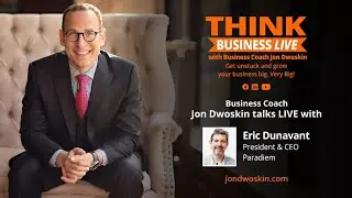 THINK Business LIVE with Eric Dunavant, CEO of Paradiem