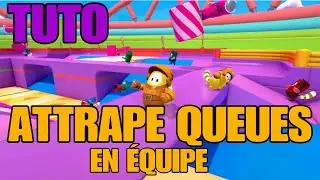 TUTO FALL GUYS: 4 ASTUCES POUR ATTRAPE-QUEUE EN &Eacute;QUIPE