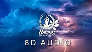 Soothing Sounds of Rain And Thunderstorm to Sleep and Relax Deeply 8D AUDIO