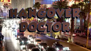 HANGOVER DOCTOR - Las Vegas, NV