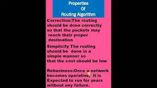 What are the properties of Routing Algorithm|| IGNOU TEE