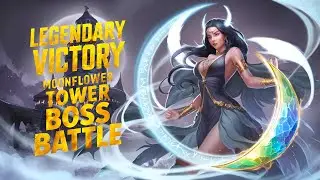 Moonflower Tower Boss Battle: Legendary Victory