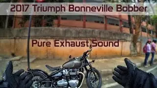 Riding a Triumph Bonneville Bobber in Thunder Mode || Pure Exhaust Note || Street Eargasm