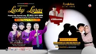 🔴DIMAS & MEGA Wedding Live Stream Jagakarsa Jaksel - Campursari LUCKY LARAS Parung - POPAYU Audio