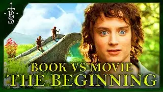 The Beginning of The Lord of the Rings! | Book vs Movie Differences | Middle Earth Lore