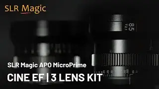 SLR Magic APO MicroPrime CINE EF | 3 Lens Kit