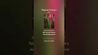 Phantom Firmware