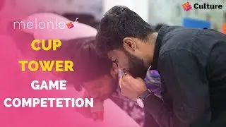Cup Tower Game Competition | Melonleaf