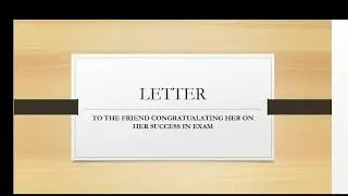 Letter to your friend congratulating him on his success in the examination.
