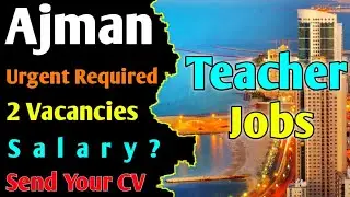 British International School Hiring 2 Teacher Jobs Vacancies In Ajman 2022 @pullovlogs #dubai