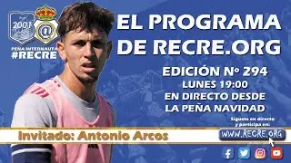En directo: Antonio Arcos en El Programa de Recre.org n&ordm; 294