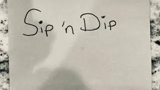 Sip &lsquo;n Dip