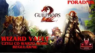 [PL] Guild Wars 2 [PORADNIK] Wizard Vault - na co warto wydawać Astral Aclaim