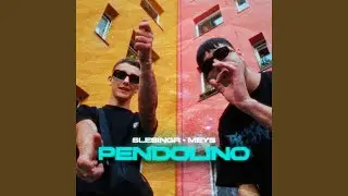 PENDOLINO (feat. Meys)