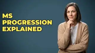 Are There Specific Symptoms Of MS Progression?