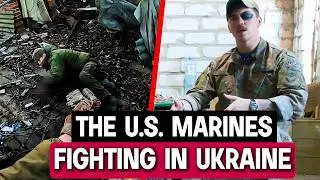 The U.S. Marines Fighting in Ukraine