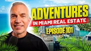 Adventures in Miami Real Estate - Episode 101 - Meet Mark Zilbert