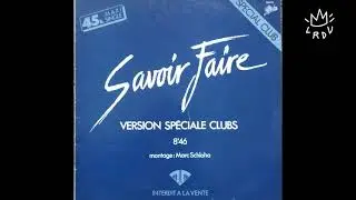 Savoir Faire - Frimeur (Et Savoir Faire) [Version Spéciale Clubs]