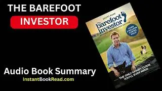 Barefoot Investor Audiobook Summary by Scott Pape EXPOSES Top Money Making Secrets -