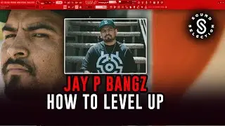 How To Be a Better Music Producer and Level Up | Jay P Bangz