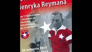 Edit O Henryku Rayman Z Powodu 120 Lecia Wisły Krak&oacute;w Za 5 Miesięcy @StowarzyszenieHistoriaWisly