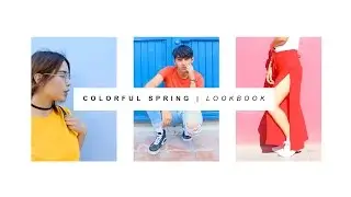 COLORFUL SPRING | LOOKBOOK