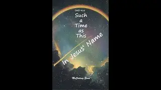 Chapter  25 : DND #14 Such A Time As This-In Jesus&rsquo; Name