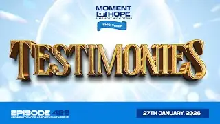 MOMENT OF HOPE (EPISODE 429)