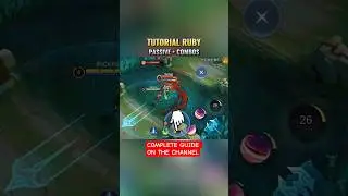 RUBY FAST GUIDE | Passive + Combos | Mobile Legends