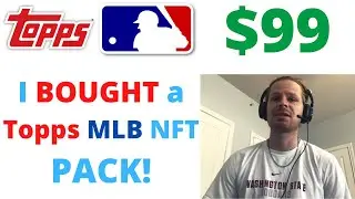 Topps MLB NFTs: I BOUGHT a Pack! (1st Impressions)