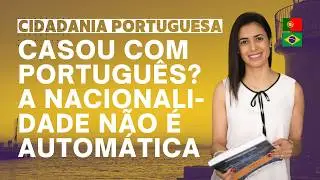Nacionalidade Pelo Casamento: Requisitos E Cuidados