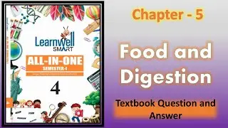 Food and Digestion chapter 5 science class 4 learnwell smart all in one