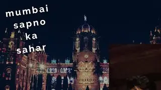 We came to Mumbai, the city of dreams || sapno ke sahar mumbai || mera dost huwa pagal gf #viral 