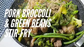 Pork Broccoli & French Green Beans Stir-Fry