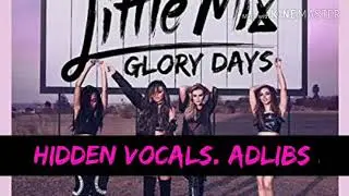 Little Mix ~ Your Love - Hidden Vocals, Adlibs & Instrumental ~