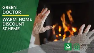 Green Doctor -  Energy Advice Series  -  Warm Home Discount Scheme