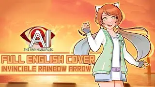 Invincible Rainbow Arrow - AI: The Somnium Files (FULL English Cover)