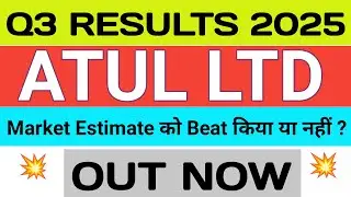 Atul Ltd Q3 Results 2025 🔴 Atul Ltd Results 🔴 Atul Ltd Share Latest News 🔴 Atul Share Analysis