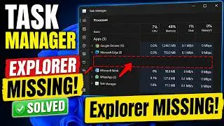 Windows Explorer Not Showing in Task Manager (SOLVED)