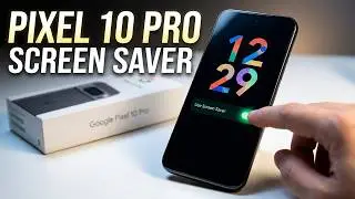 Google Pixel 10 Pro - How to Enable & Use Screen Saver
